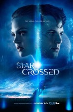 Под несчастливой звездой (Несчастные) (1 сезон: 1-13 серий из 13) / Star-Crossed / 2014