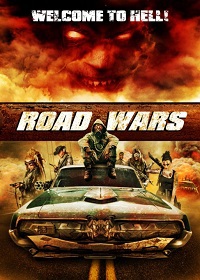 Дорожные войны / Road Wars / 2015